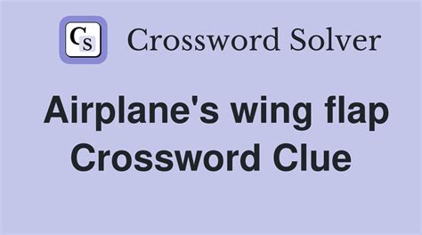 flap crossword clue|aeroplane wing flap crossword clue.